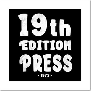 "19 th Edition press 1973" Posters and Art